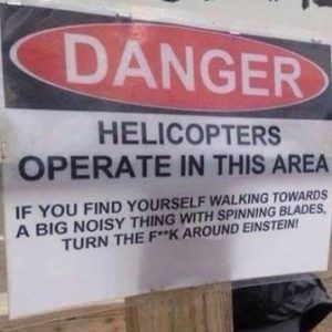 Helicopter Danger Sign